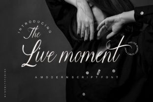 The Live Moment: A Script Font with Heart and Style